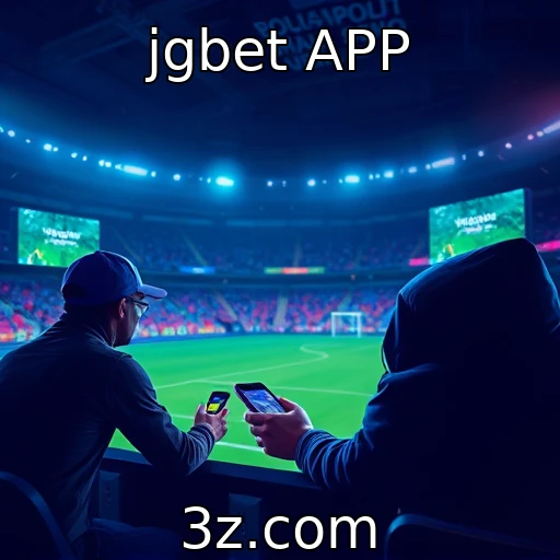 jgbet APP Desvendando o Mundo das Apostas: Estratégias para Ganhar em 2025